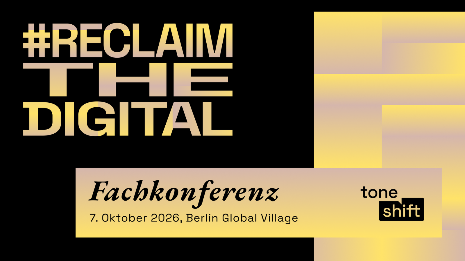 Fachkonferenz #RECLAIM THE DIGITAL - toneshift